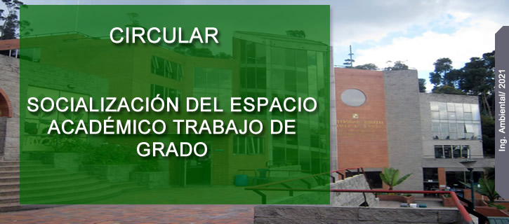  SOCIALIZACIÓN DEL ESPACIO ACADÉMICO TRABAJO DE GRADO